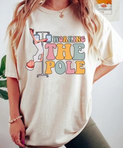 Working the Pole T-Shirt, Funny Emergency Room Nurse Rn Shirt