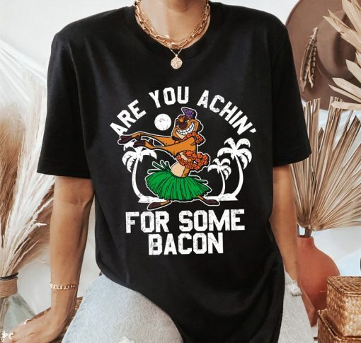 Disney Timon The Lion King Are You Achin For Some Bacon Vintage Graphi