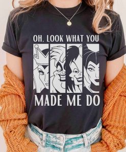 Comfort Colors Look What You Made Me Do Disney Villains Shirt