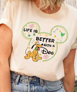 Life is Better With Dogs Disney Shirt, Disney Dogs Shirt