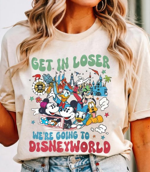 Retro Mickey & Friends Get In Loser We’Re Going To Disney World Shirt