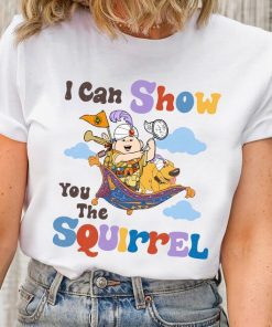 Cute Disney Up Movie Dug The Dog I Can Show You The Squirrel Shirt