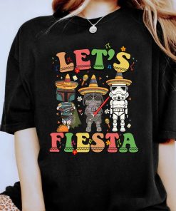 Star Wars Cinco de Mayo Let's Fiesta Shirt, Mexican Fiesta Shirt