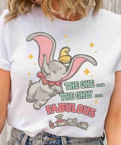 The One The Only Fabulous Dumbo T-shirt