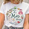 Vintage Alice in Wonderland We're All Mad Here T-shirt