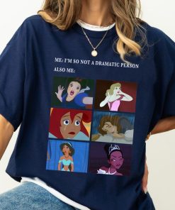 Disney Princess Not Dramatic Meme Panel Funny Shirt