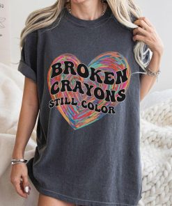 Comfort Colors® Mental Health Shirt, Broken Crayons still Color