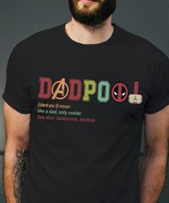 Super Hero Dadpool T-Shirt, Dad Definition Shirt, Father's Day Shirt