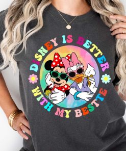 Disney Is Better With My Bestte T-Shirt