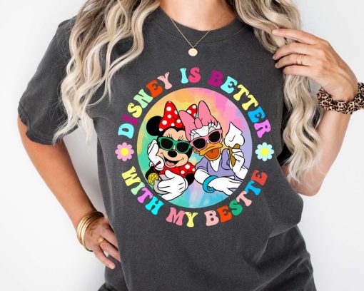 Disney Is Better With My Bestte T-Shirt