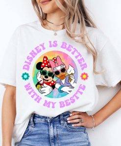 Disney Is Better With My Bestte T-Shirt