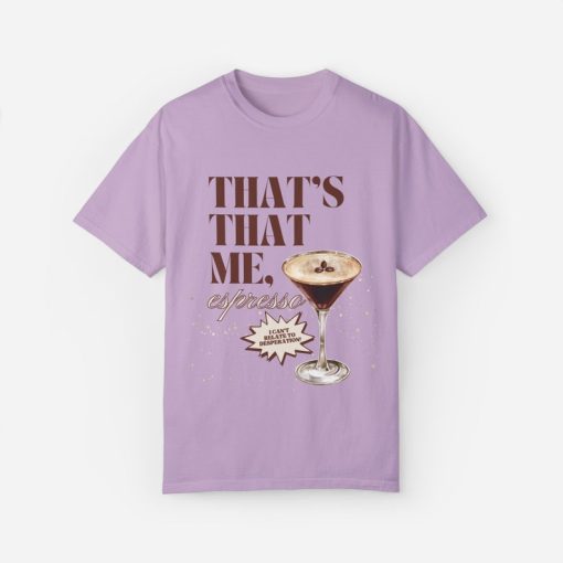 That's That Me Espresso Shirt, Sabrina Carpenter Shirt