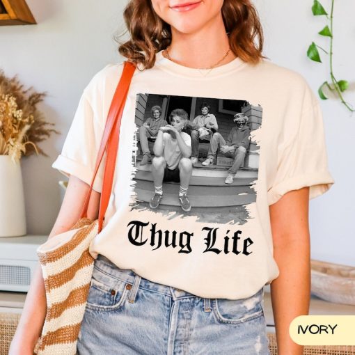 Comfort Colors Golden Girls Thug Life Shirt, Stay Golden Squad Tee