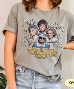 Golden Girls Thug Life Shirt, Stay Golden Squad Tee