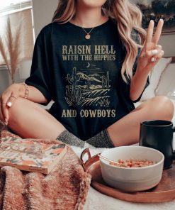 Western Raisin Hell With The Hippies Tshirt Graphic Oversized Tee Boho