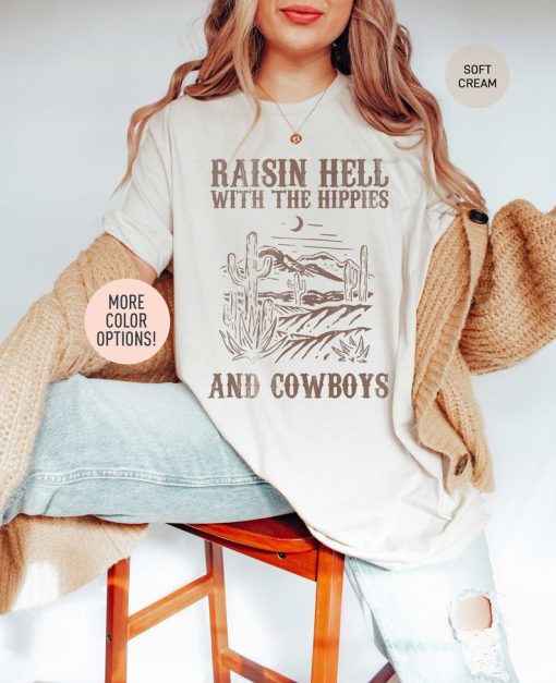 Western Raisin Hell With The Hippies Tshirt Graphic Oversized Tee Boho