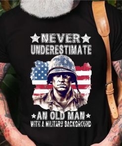 Never Underestimate An Old Man With A Military Background PNG Sublimat