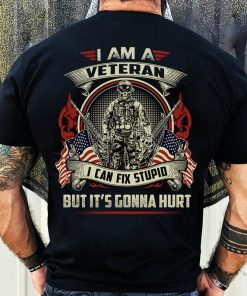 I Can Fix Stupid | Veteran T-Shirt, Military Retirement Gift