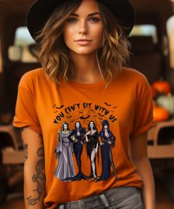 You Can't Sit With Us Shirt, Coven Shirt, Witch Shirt