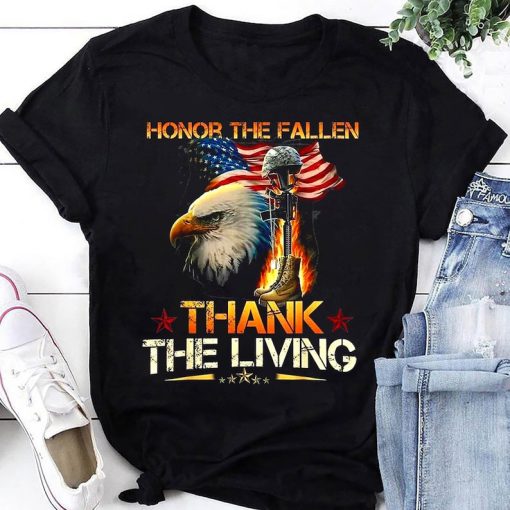 Honor The Fallen Thank The Living T-Shirt