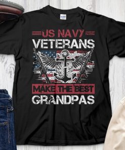 Veteran Grandpa Shirt , US Navy Veterans Make the Best Grandpas