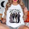 You Can't Sit With Us Shirt, Coven Shirt, Witch Shirt