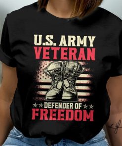 U.S. Army Veteran Shirt , US Army Veteran Defender of Freedom