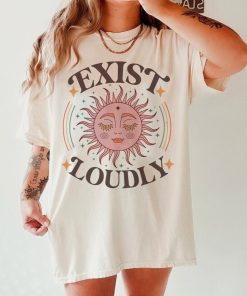 Exist loudly shirt | boho feminist | feminism gift