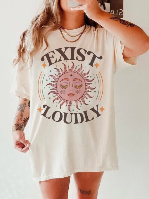 Exist loudly shirt | boho feminist | feminism gift