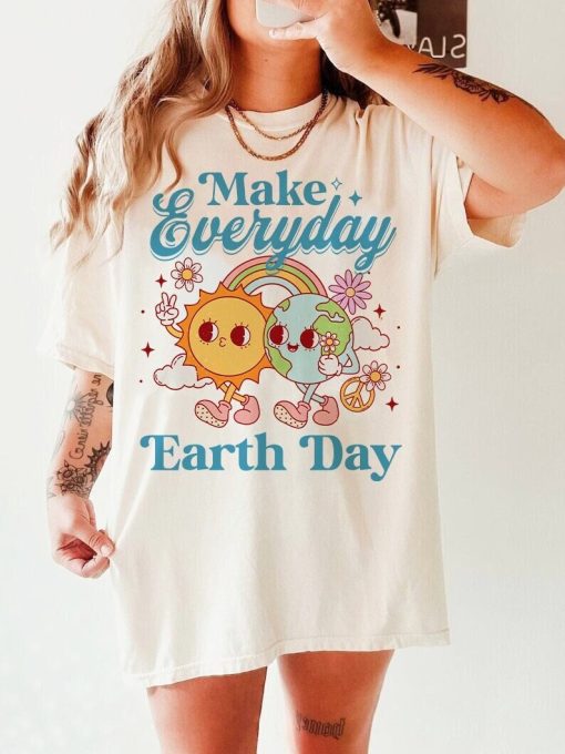 Make everyday earth day shirt | earth day shirt for teacher