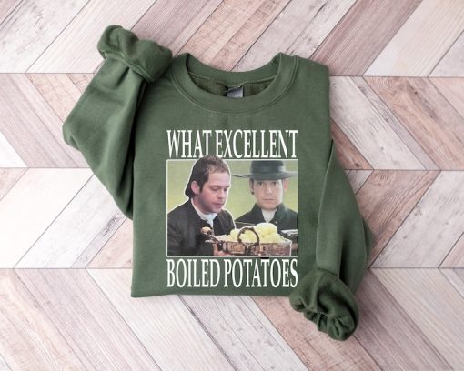 Boiled Potatoes Funny Meme Sweatshirt, Pride and Prejudice Sweatshirt