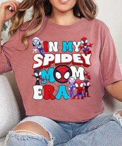 In my Spidey Mom Era Shirt, Disney Spidey Hero Mama Shirt