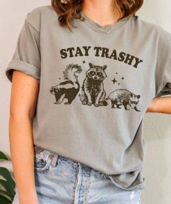 Comfort Colors Stay Trashy Shirt, Funny Raccoon Shirt, Opossum Shirt