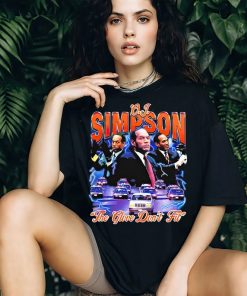 OJ Simpson Shirt, The Glove Don't Fit Shirt