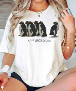 I Just Gotta Be Me Penguin Shirt, Vintage Penguin Tshirt