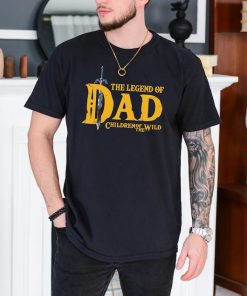 The Legend Of Dad Children Of The Wild T-Shirt, Best Dad Ever Shirt