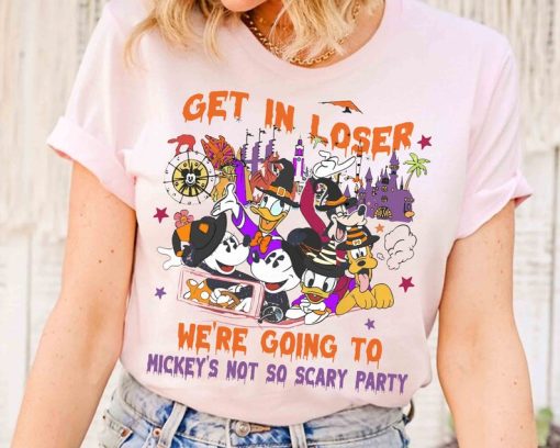 Get In Loser We’re Going To Mickey's Not So Scary Party Shirt