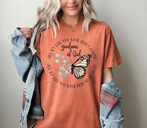 Comfort Colors® Religious Shirt, Goodness Of God Shirt