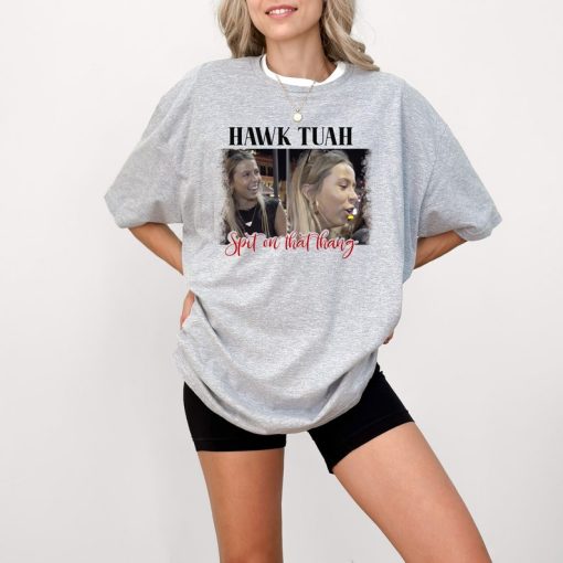 Viral T-Shirt, Hawk Tuah Spit On That Thang 2024 Shirt Hawk Tuah 24