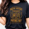 Owens Sisters pothecary T-shirt, Practical Magic Shirt, Witch Shirt