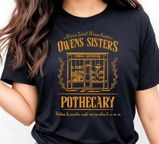 Owens Sisters pothecary T-shirt, Practical Magic Shirt, Witch Shirt