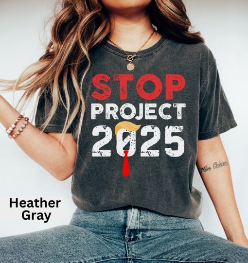 Stop Project 2025 Shirt, Vote Shirt, Joe Biden Shirt, Anti Trump Shirt