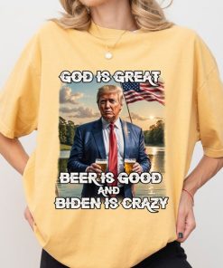 Biden is Crazy Beer Donald Republican 2024 Comfort Colors