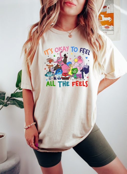 Inside Out It's Okay To Feel All The Feels Comfort Colors® Shirt