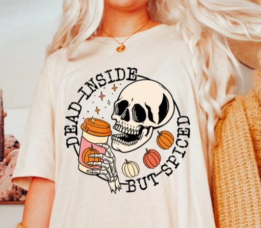 Pumpkin spice fall coffee shirt, dead inside halloween shirt