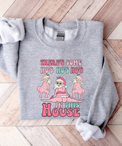 Funny Santa Sweatshirt, There's Some Ho Ho Ho’s In This House