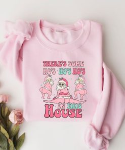 Funny Santa Sweatshirt, There's Some Ho Ho Ho’s In This House