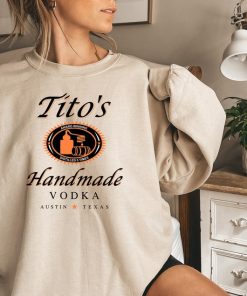 Tito's Handmade Vodka Shirt, Vodka Sweater, Tito Shirt