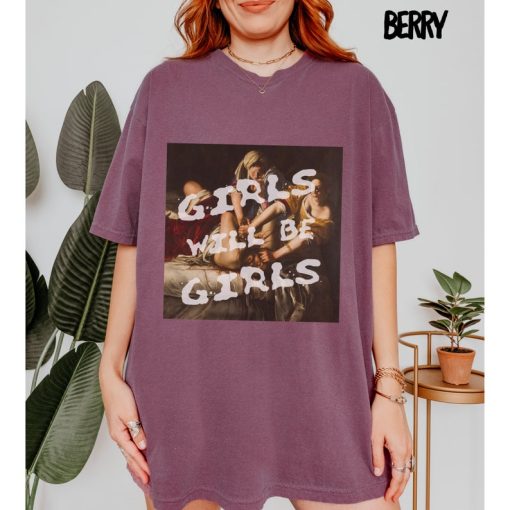 Girls Will Be Girls Tee, Judith beheading Holofernes