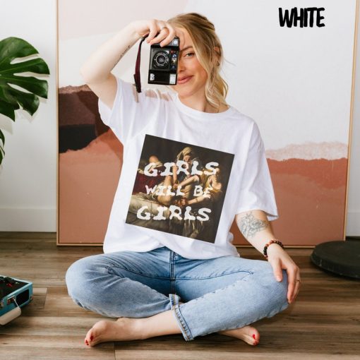 Girls Will Be Girls Tee, Judith beheading Holofernes